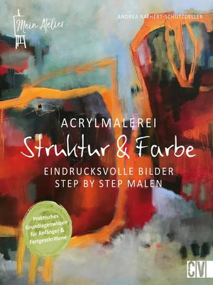 cover image of Acrylmalerei--Struktur & Farbe
